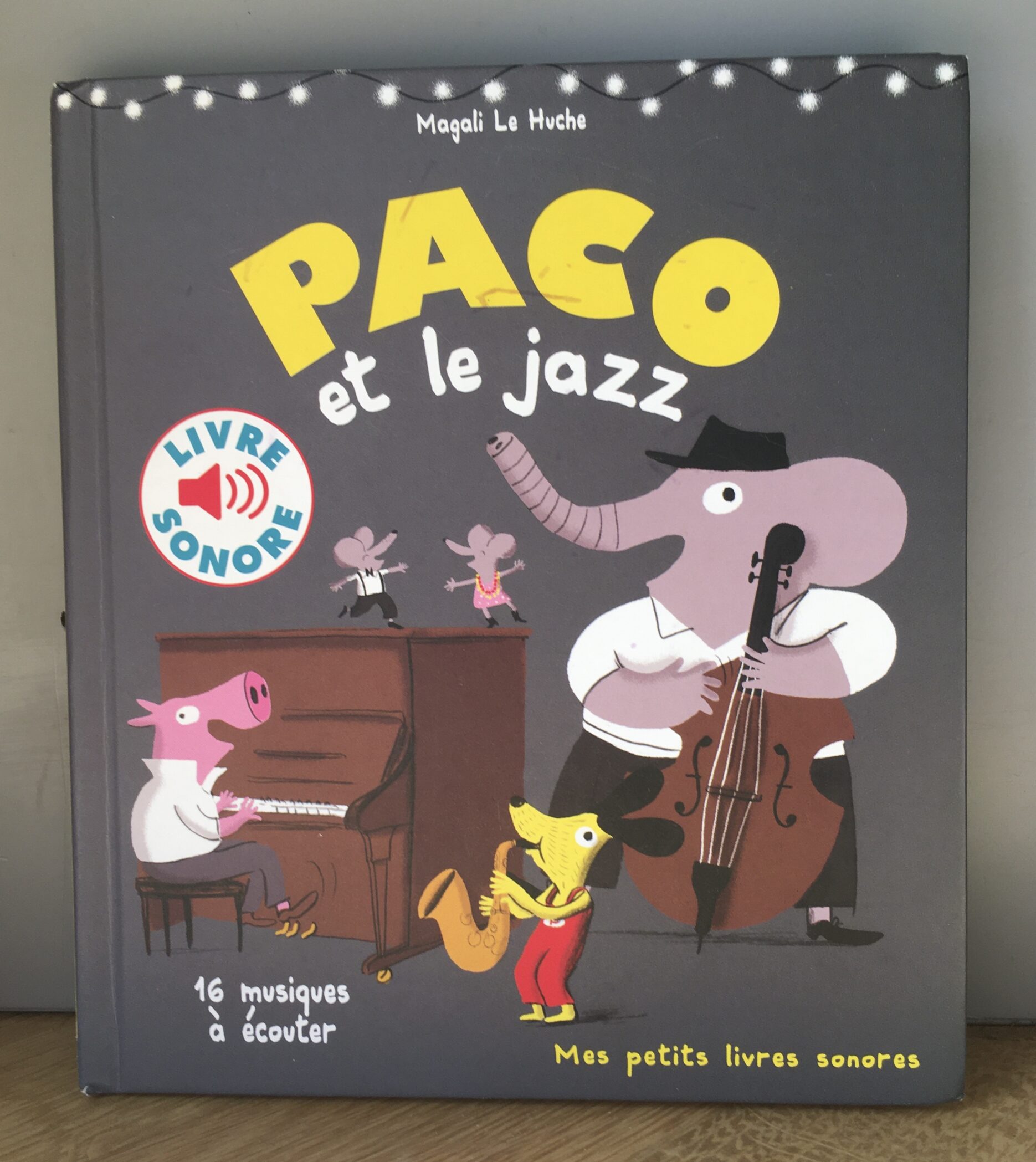 Paco et le jazz Magali Le Huche